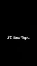 3D Straw Toppers